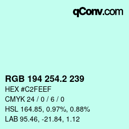 カラーコード: RGB 194 254.2 239 | qconv.com