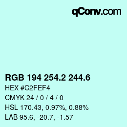 カラーコード: RGB 194 254.2 244.6 | qconv.com