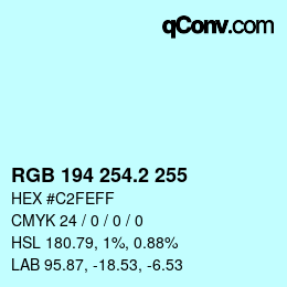 カラーコード: RGB 194 254.2 255 | qconv.com
