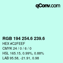 カラーコード: RGB 194 254.6 239.6 | qconv.com