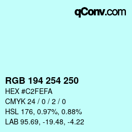 Color code: RGB 194 254 250 | qconv.com