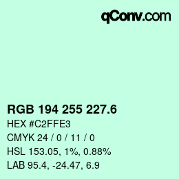 カラーコード: RGB 194 255 227.6 | qconv.com