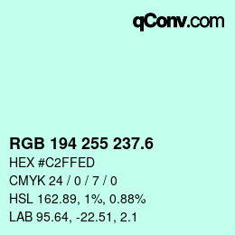 カラーコード: RGB 194 255 237.6 | qconv.com