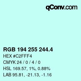 カラーコード: RGB 194 255 244.4 | qconv.com