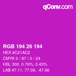Color code: RGB 194 26 194 | qconv.com