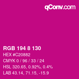 カラーコード: RGB 194 8 130 | qconv.com