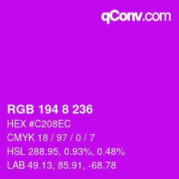 カラーコード: RGB 194 8 236 | qconv.com