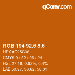 カラーコード: RGB 194 92.6 8.6 | qconv.com