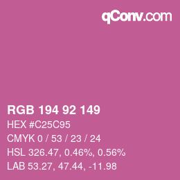 颜色代码: RGB 194 92 149 | qconv.com