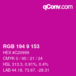 カラーコード: RGB 194 9 153 | qconv.com