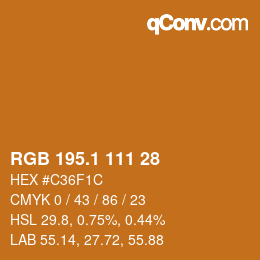 カラーコード: RGB 195.1 111 28 | qconv.com
