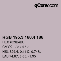 カラーコード: RGB 195.3 180.4 188 | qconv.com
