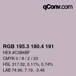 カラーコード: RGB 195.3 180.4 191 | qconv.com