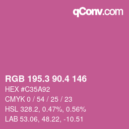 カラーコード: RGB 195.3 90.4 146 | qconv.com