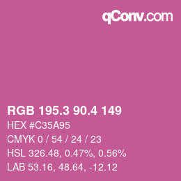 カラーコード: RGB 195.3 90.4 149 | qconv.com