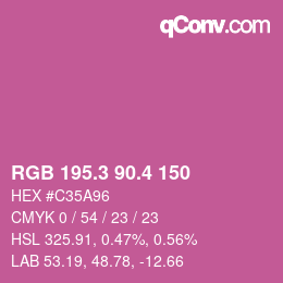 カラーコード: RGB 195.3 90.4 150 | qconv.com