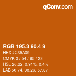 カラーコード: RGB 195.3 90.4 9 | qconv.com