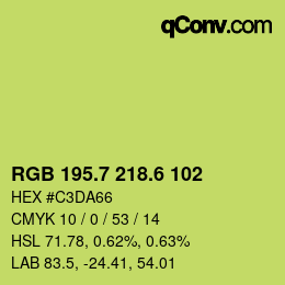 カラーコード: RGB 195.7 218.6 102 | qconv.com