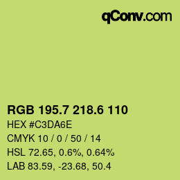 カラーコード: RGB 195.7 218.6 110 | qconv.com