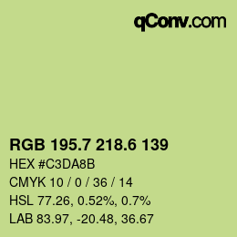 カラーコード: RGB 195.7 218.6 139 | qconv.com
