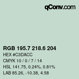 カラーコード: RGB 195.7 218.6 204 | qconv.com