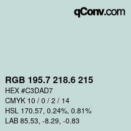 カラーコード: RGB 195.7 218.6 215 | qconv.com
