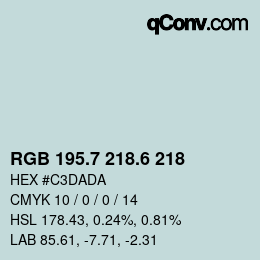 カラーコード: RGB 195.7 218.6 218 | qconv.com