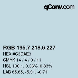 カラーコード: RGB 195.7 218.6 227 | qconv.com