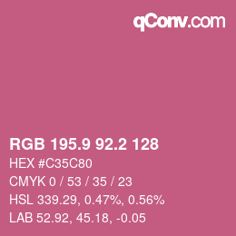 カラーコード: RGB 195.9 92.2 128 | qconv.com