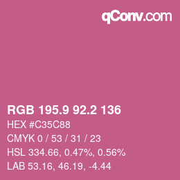 カラーコード: RGB 195.9 92.2 136 | qconv.com