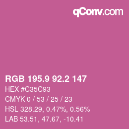 カラーコード: RGB 195.9 92.2 147 | qconv.com