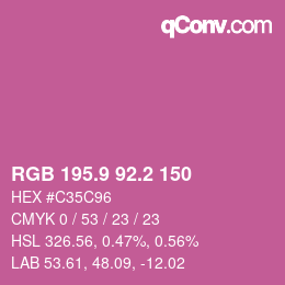 カラーコード: RGB 195.9 92.2 150 | qconv.com
