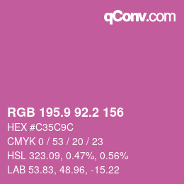 カラーコード: RGB 195.9 92.2 156 | qconv.com