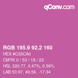 カラーコード: RGB 195.9 92.2 160 | qconv.com