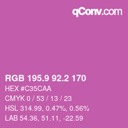 カラーコード: RGB 195.9 92.2 170 | qconv.com