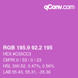 カラーコード: RGB 195.9 92.2 195 | qconv.com