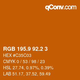 カラーコード: RGB 195.9 92.2 3 | qconv.com