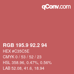 カラーコード: RGB 195.9 92.2 94 | qconv.com