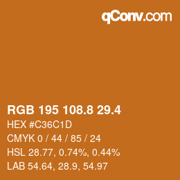 カラーコード: RGB 195 108.8 29.4 | qconv.com
