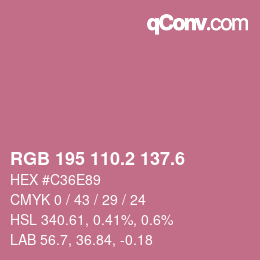 カラーコード: RGB 195 110.2 137.6 | qconv.com