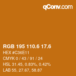 カラーコード: RGB 195 110.6 17.6 | qconv.com
