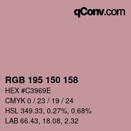 カラーコード: RGB 195 150 158 | qconv.com