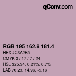 カラーコード: RGB 195 162.8 181.4 | qconv.com