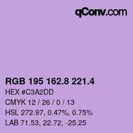 カラーコード: RGB 195 162.8 221.4 | qconv.com