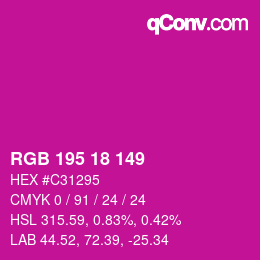 カラーコード: RGB 195 18 149 | qconv.com