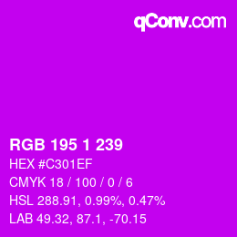 カラーコード: RGB 195 1 239 | qconv.com