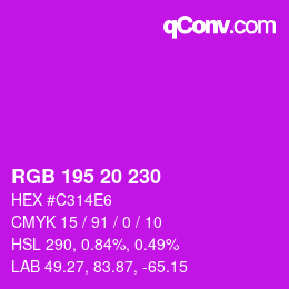 Farbcode: RGB 195 20 230 | qconv.com
