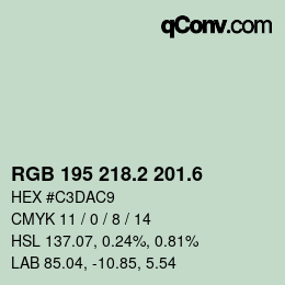 カラーコード: RGB 195 218.2 201.6 | qconv.com