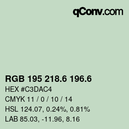 カラーコード: RGB 195 218.6 196.6 | qconv.com