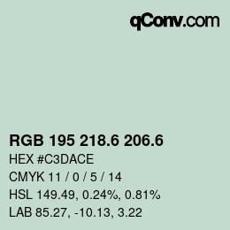 カラーコード: RGB 195 218.6 206.6 | qconv.com